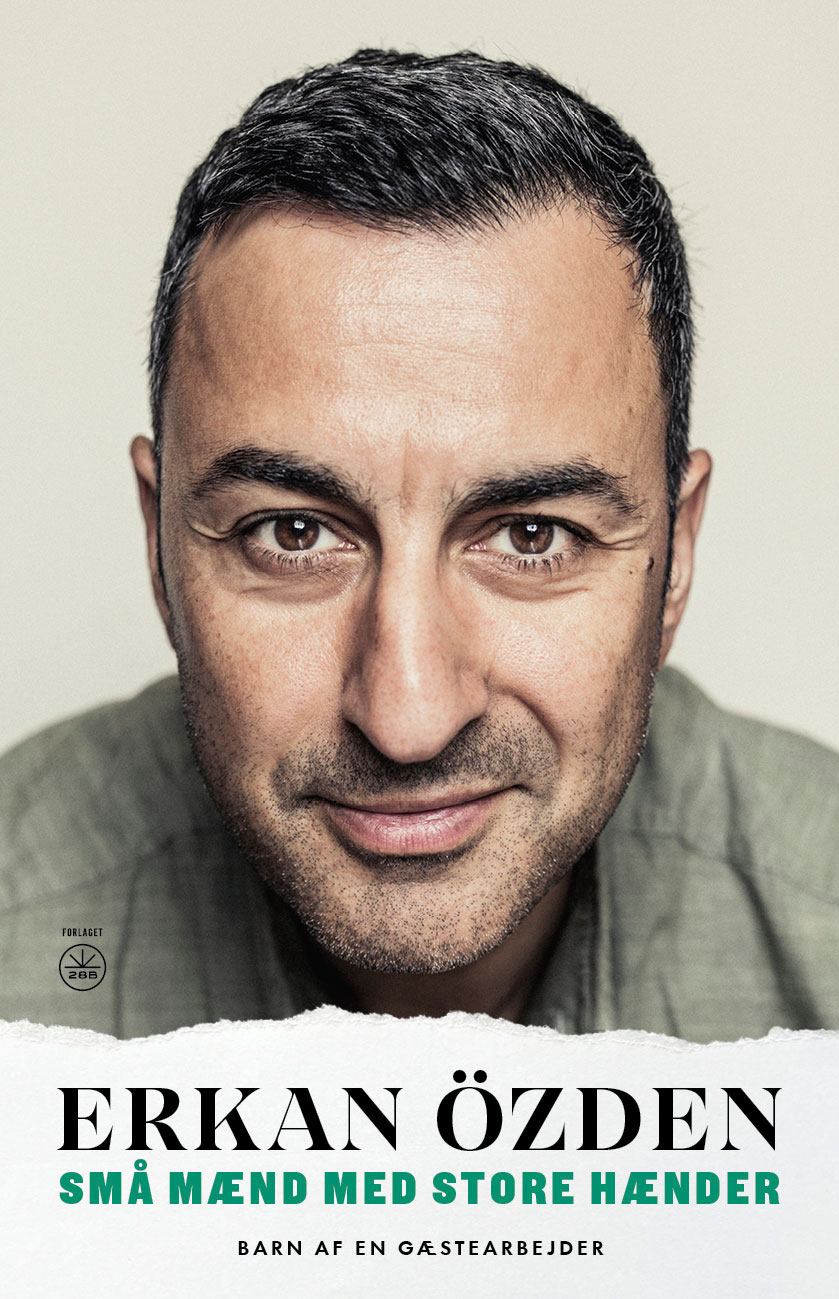 Erkan Özden: Små mænd med store hænder